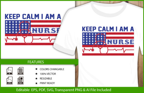 Keep Calm I Am a Nurse T-Shirt Design