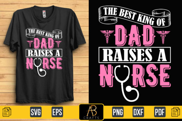 Review: Raises a Nurse Dad Sublimation Design